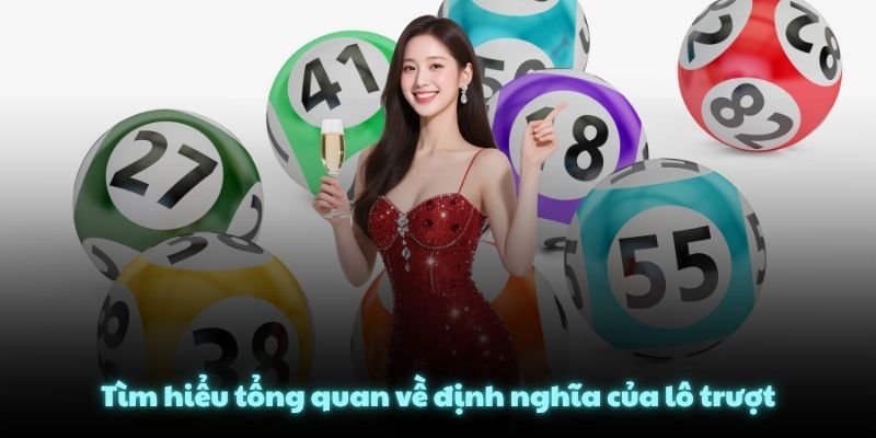 Tìm hiểu tổng quan về định nghĩa của lô trượt